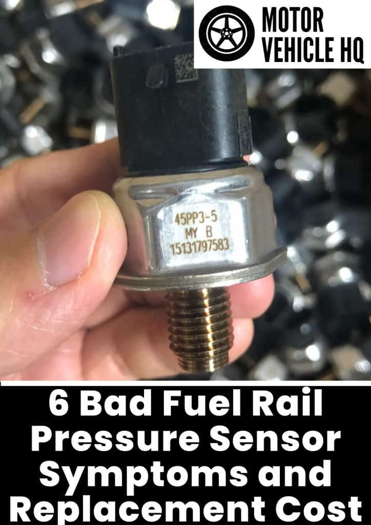 Bad Fuel Rail Pressure Sensor Symptoms And Replacement Cost Motor