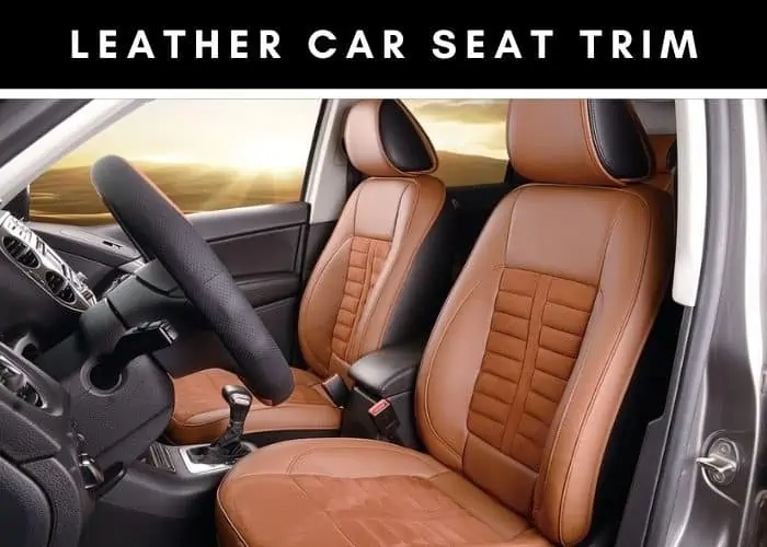 1. Leather car seat trim