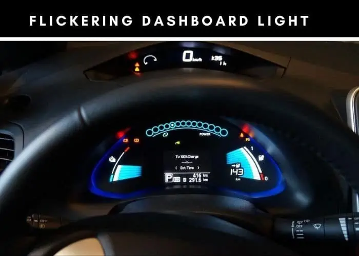 3. Dashboard lights flicker