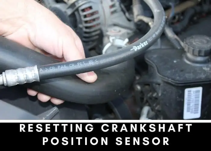 3. Resetting crankshaft position sensor