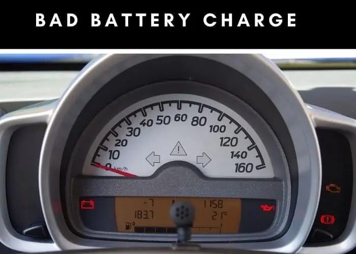 4. Bad battery charge