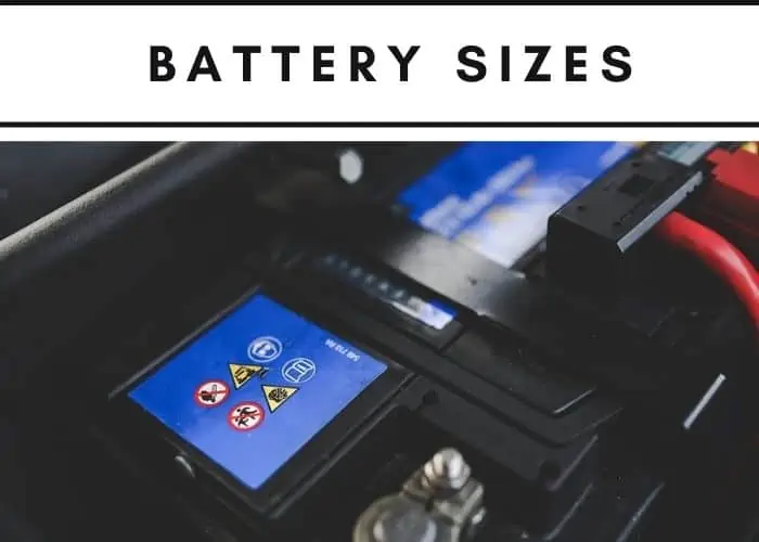 4. Battery sizes