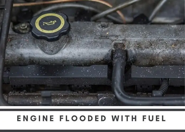 4. Engine flooded with fuel