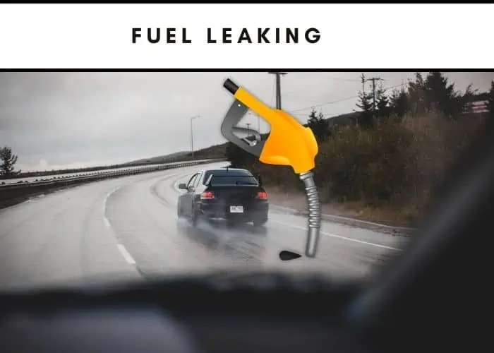 5. Fuel leaking