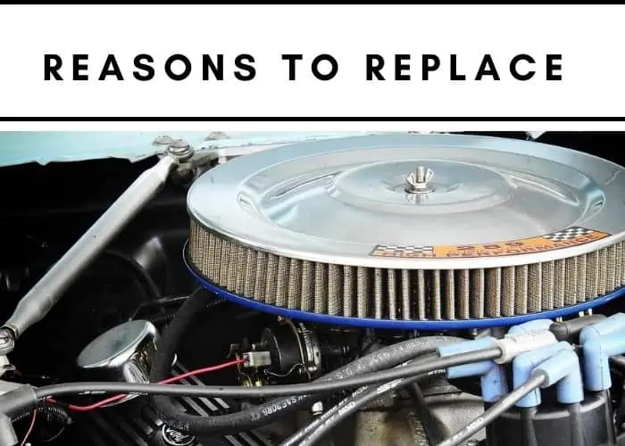 5. Reasons to replace air filter