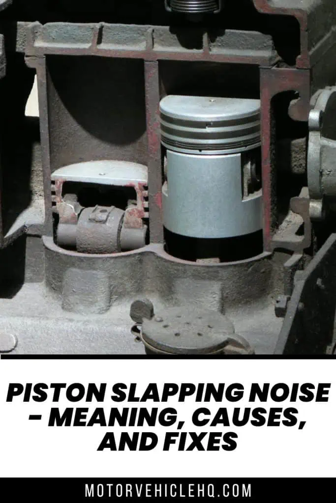 7. Piston Slapping Noise