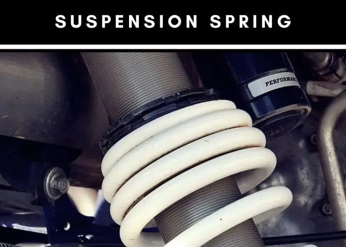 7. Suspension spring