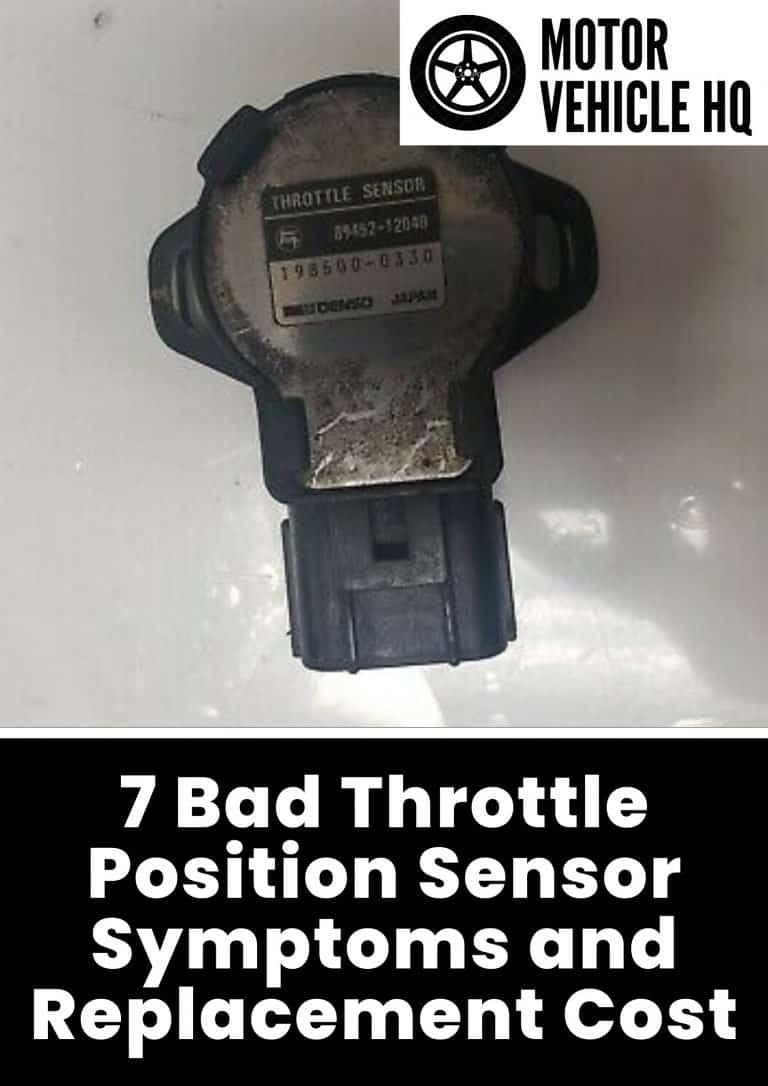 7 Bad Throttle Position Sensor Symptoms and Replacement Cost Motor