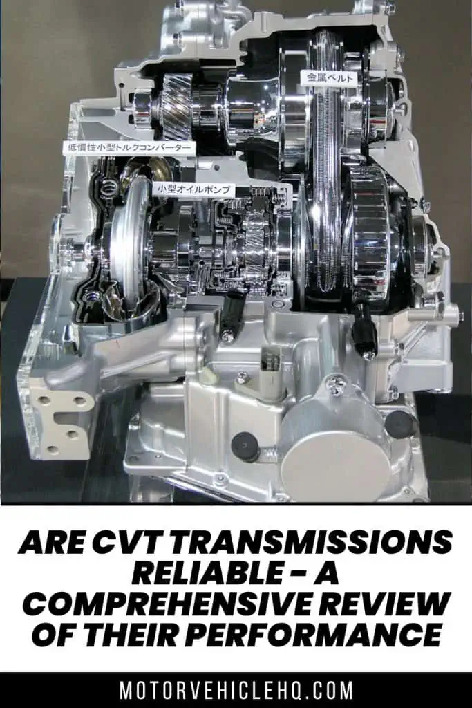 8. Are CVT Transmissions Reliable