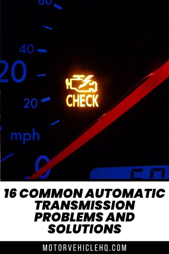 16 Common Automatic Transmission Problems and Solutions Motor Vehicle HQ