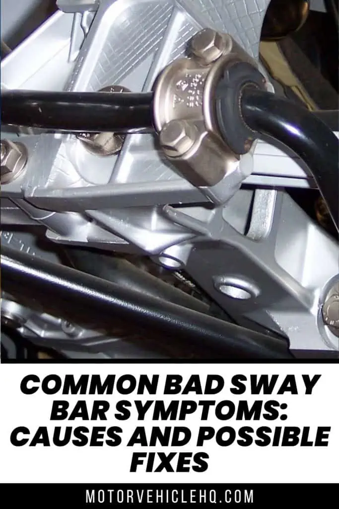 8. Bad Sway Bar Symptoms