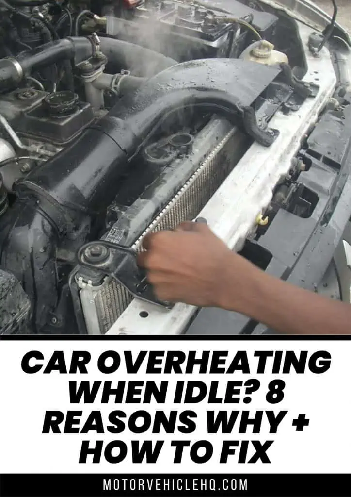8. Car overheating when idle