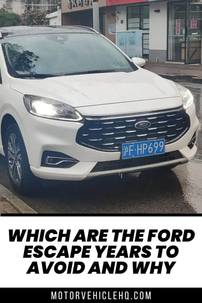 8. Ford Escape Years to Avoid