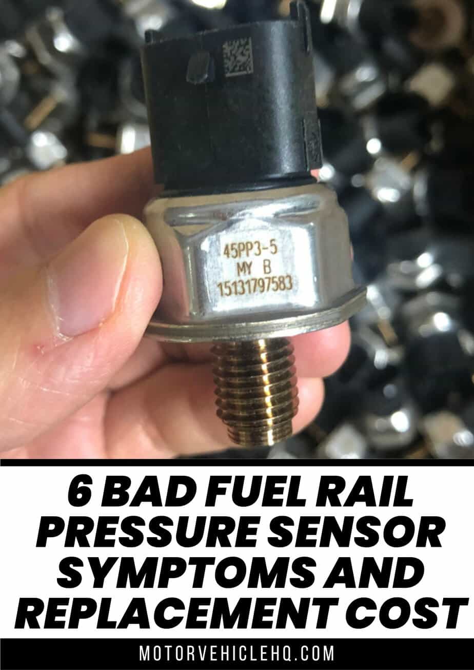 6 Bad Fuel Rail Pressure Sensor Symptoms and Replacement Cost Motor Vehicle HQ