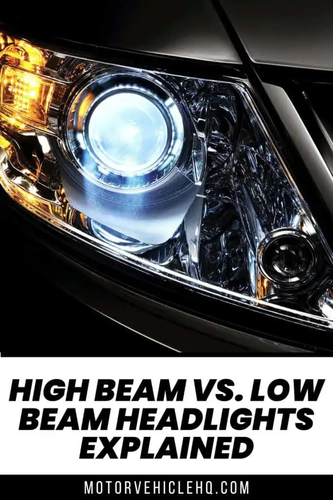 8. High Beam vs. Low Beam Headlights