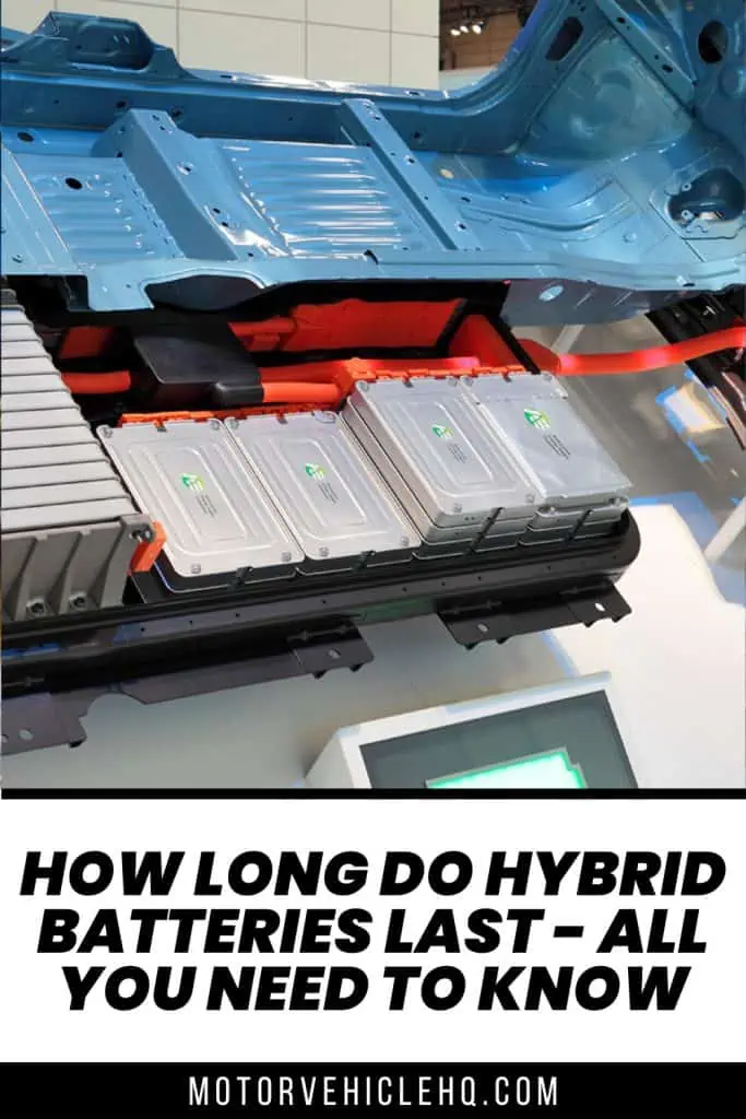 8. How Long Do Hybrid Batteries Last