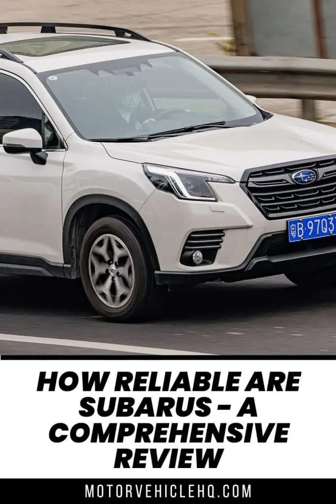 8. How Reliable are Subarus