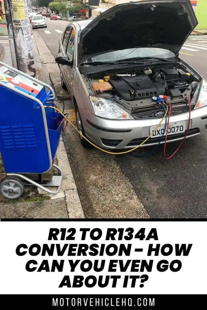 8. R12 to R134a Conversion