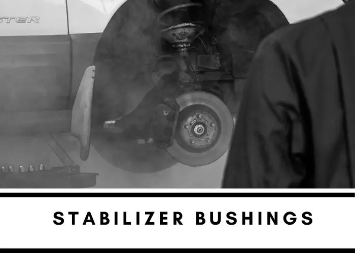 8. Stabilizer bushings