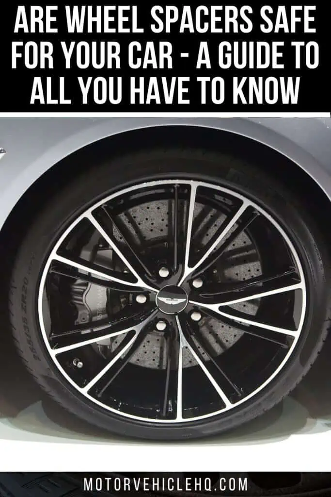 Are Wheel Spacers Safe for Your Car A Guide to All You Have to Know