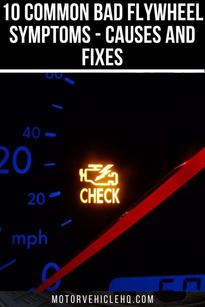 10 Common Bad Flywheel Symptoms Causes and Fixes Motor Vehicle HQ