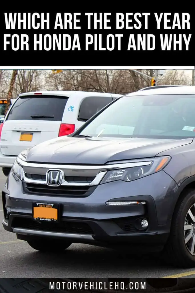 9. Best Year for Honda Pilot