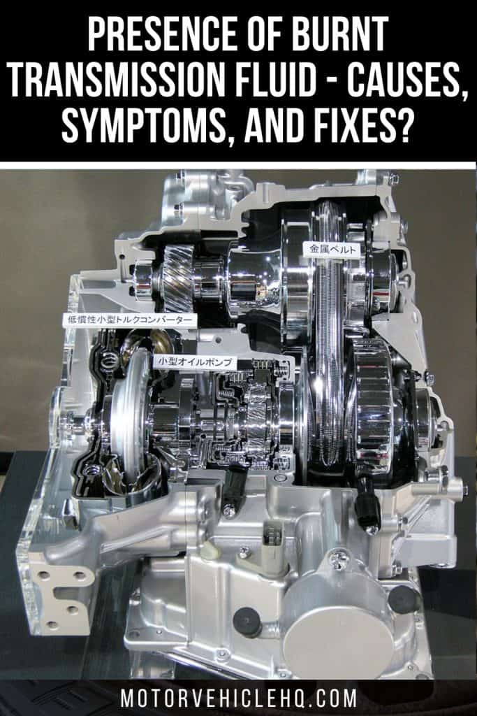 9. Burnt Transmission Fluid