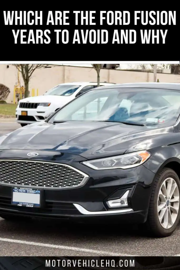 9. Ford Fusion Years to Avoid