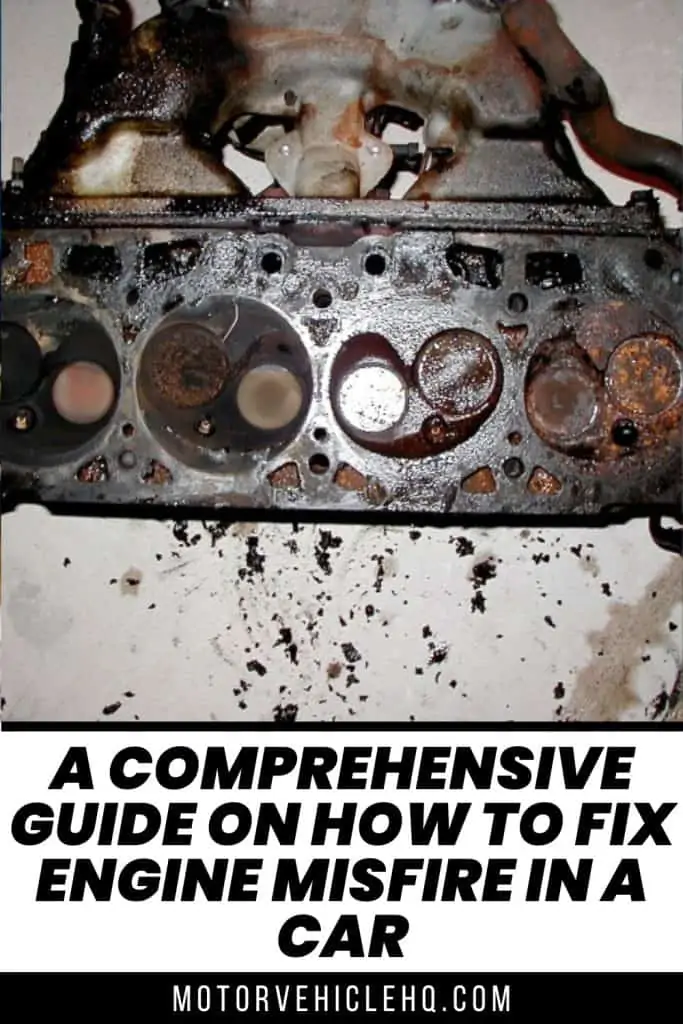 How to Fix Engine Misfire in a Car - A Comprehensive Guide - Motor