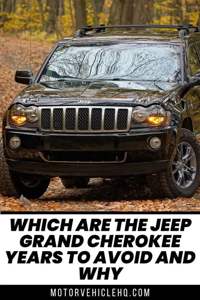 9. Jeep Grand Cherokee Years to Avoid