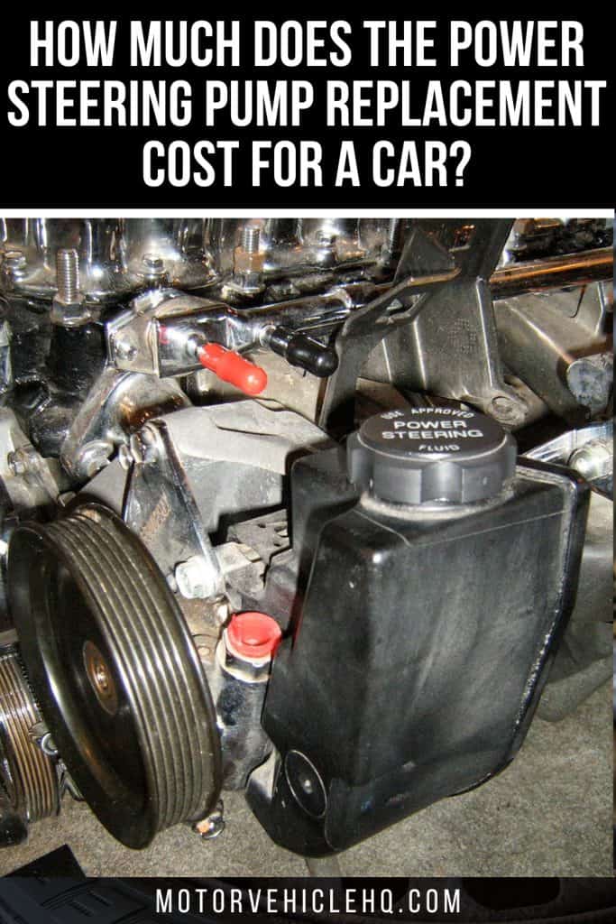 How Much Does Power Steering Pump Replacement Cost for a Car? Motor