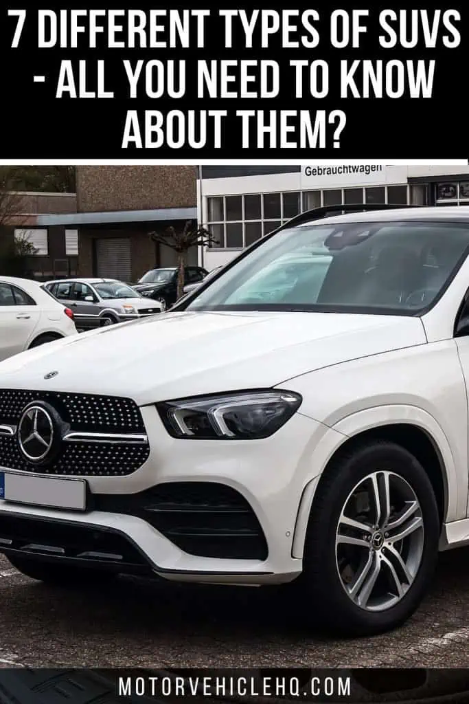 7 Different Types of SUVs - All You Need to Know About Them? - Motor ...