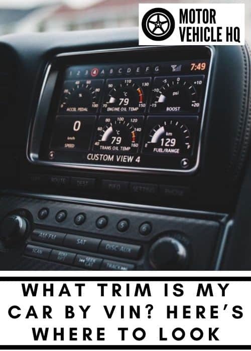 What Trim Is My Car by VIN? Here’s Where To Look 9 9. What Trim Is My Car by VIN Here s Where To Look