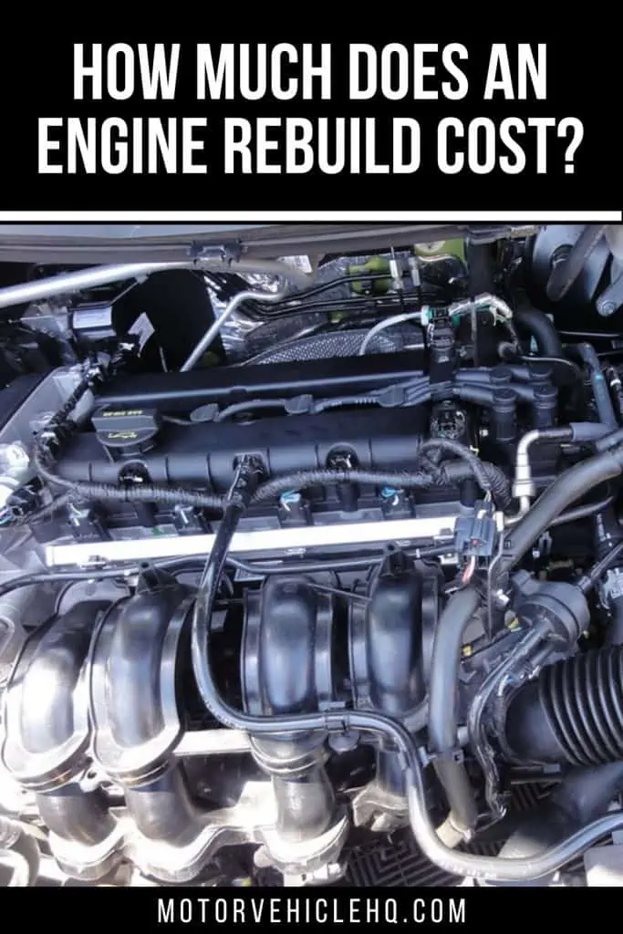 How Much Does an Engine Rebuild Cost? - Motor Vehicle HQ