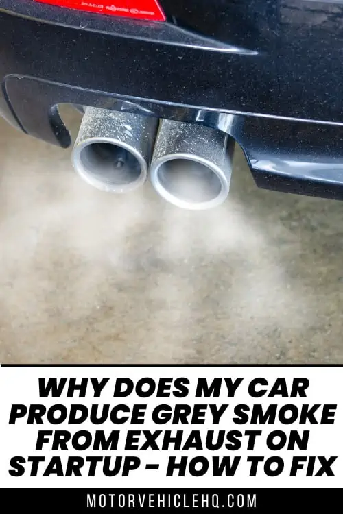 grey smoke from exhaust on startup 2