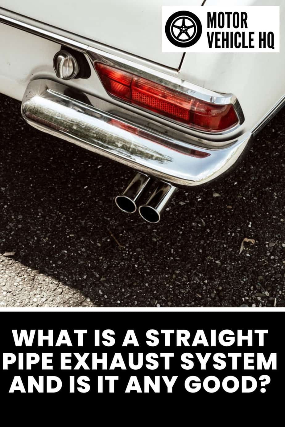 What Is A Straight Pipe Exhaust System and Is It Any Good? Motor