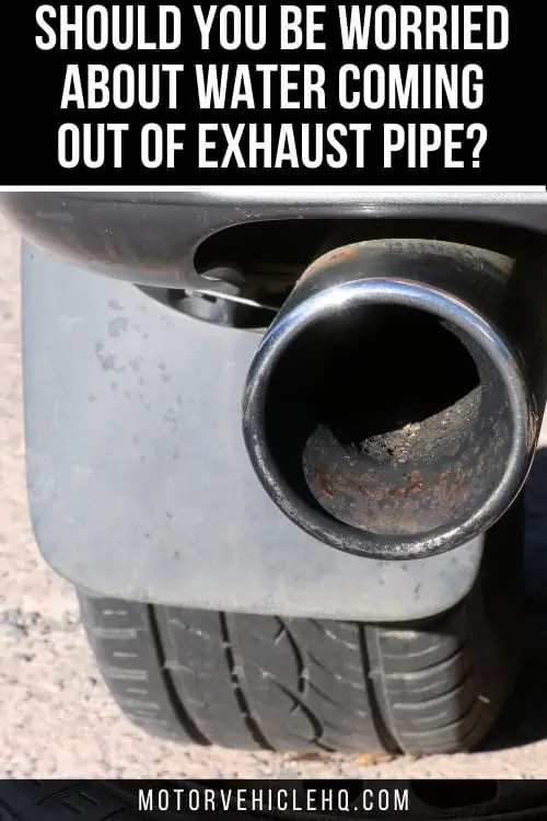 water coming out of exhaust pipe 2